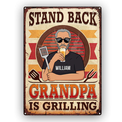 Stand Back Dad Grandpa Is Grilling - Gift For Father - Personalized Custom Classic Metal Signs