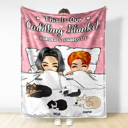 Couple Pet Lovers This Is Our Cuddling Blanket - Gift For Couples - Personalized Custom Fleece Blanket