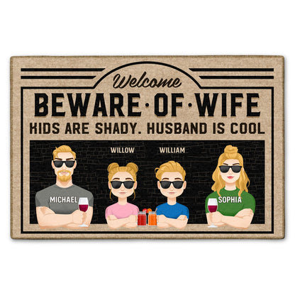 Beware Of Wife Husband Is Cool Kids Are Shady - Home Decor, Birthday Gift For Couples, Husband, Wife, Family - Personalized Custom Doormat
