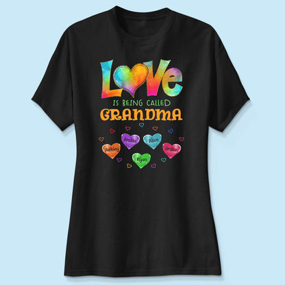 Colorful Pattern Love Is Being Call Grandma Personalized Shirt