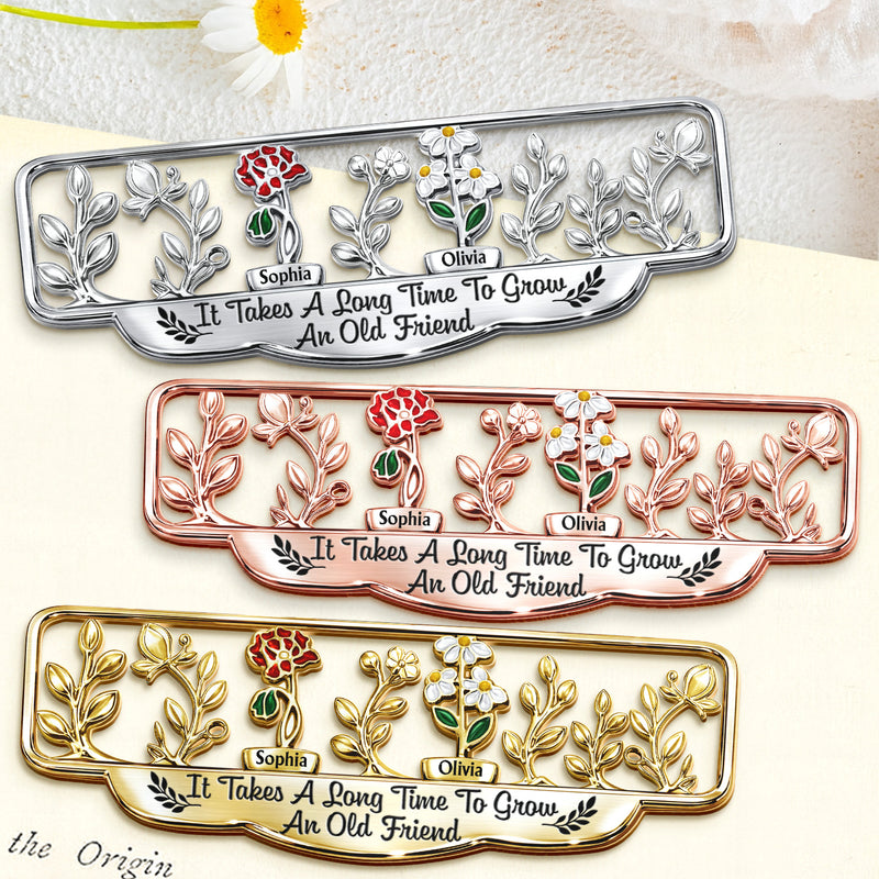 It Takes A Long Time To Grow An Old Friend Birth Month Flower - Personalized Custom Shaped Metal Bookmark