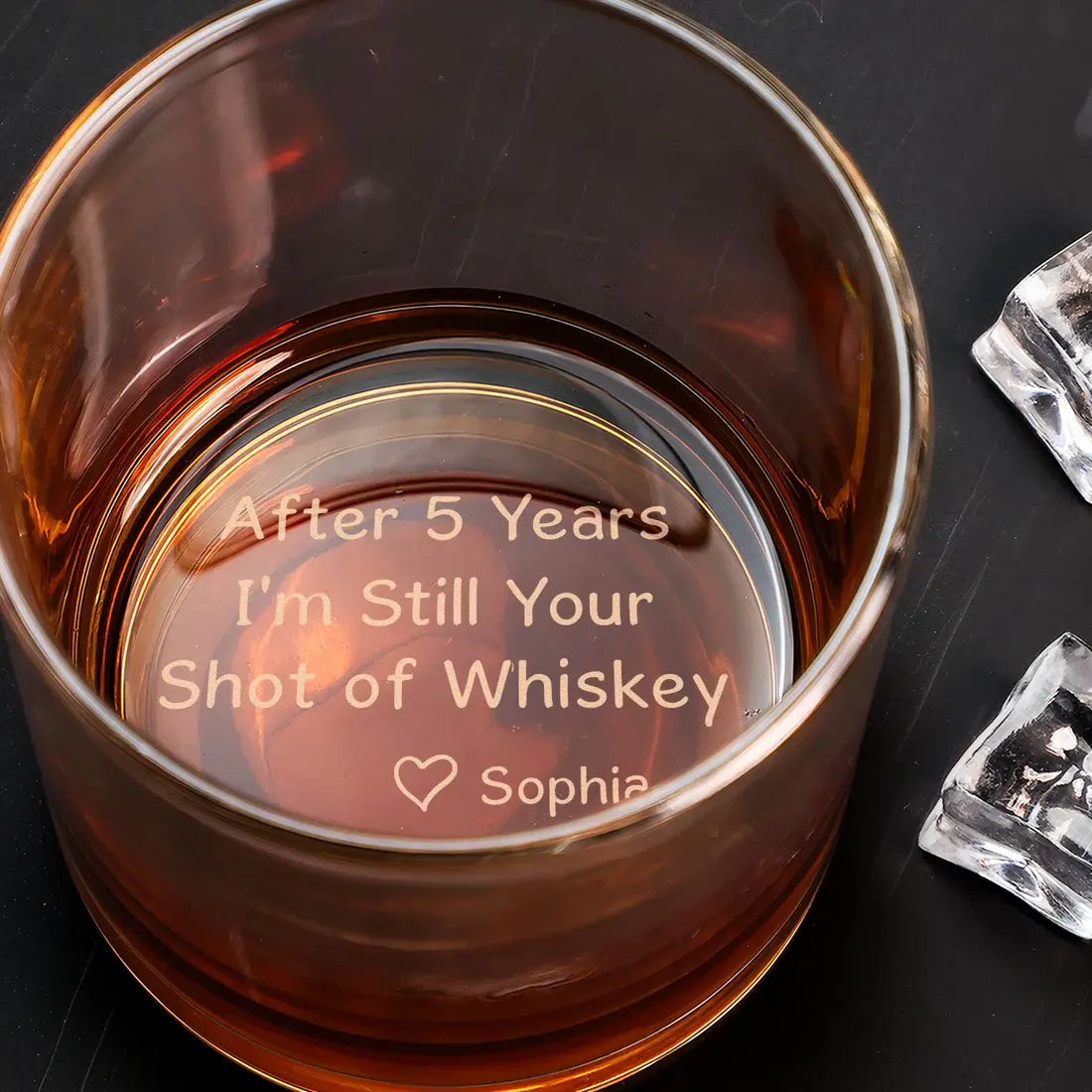 After Years I'm Still Your Shot Of Whiskey - Personalized Engraved Whiskey Glass Whiskey Glass The Next Custom Gift