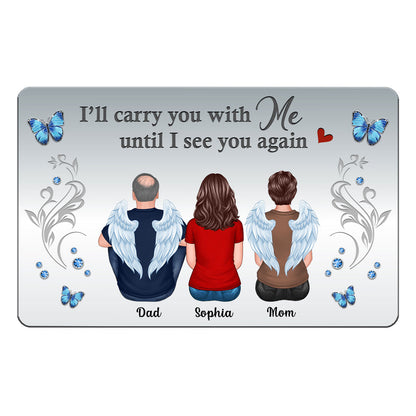 Carry You With Me Memorial Wallet Keepsake Personalized Metal Wallet Card