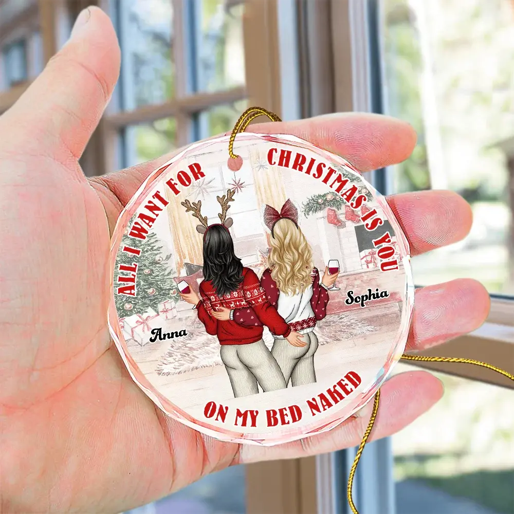 All I Want For Christmas Is You Couples - Personalized Circle Acrylic Ornament ornament The Next Custom Gift