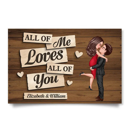 All Of Me Loves All Of You Couple Hugging Kissing Personalized Poster Poster The Next Custom Gift