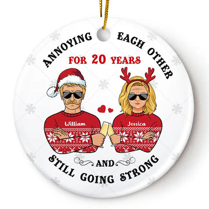 Annoying Each Other - Christmas Gift For Married Couples - Personalized Custom Circle Ceramic Ornament ornament The Next Custom Gift