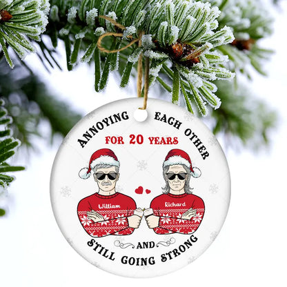 Annoying Each Other - Christmas Gift For Married Couples - Personalized Custom Circle Ceramic Ornament ornament The Next Custom Gift