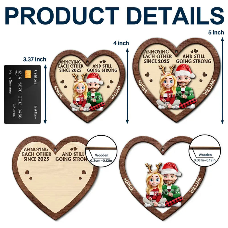 Annoying Each Other 3D Effect Couple - Personalized Wooden Ornament