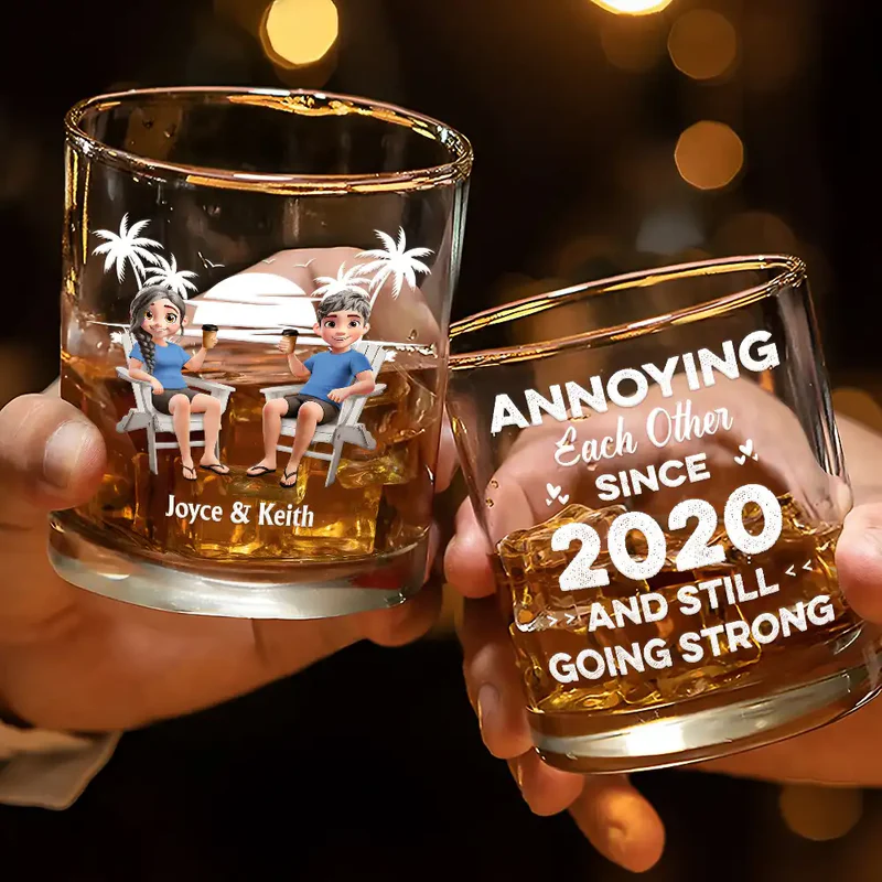 Annoying Each Other Since - Personalized Whiskey Glass