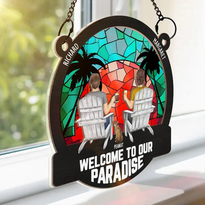 Another Day In Paradise - Personalized Window Hanging Suncatcher Ornament Hanging Suncatcher Ornament The Next Custom Gift