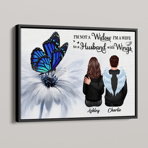 Butterfly I'm Not A Widow I'm A Wife To A Husband With Wings Memorial Personalized Poster