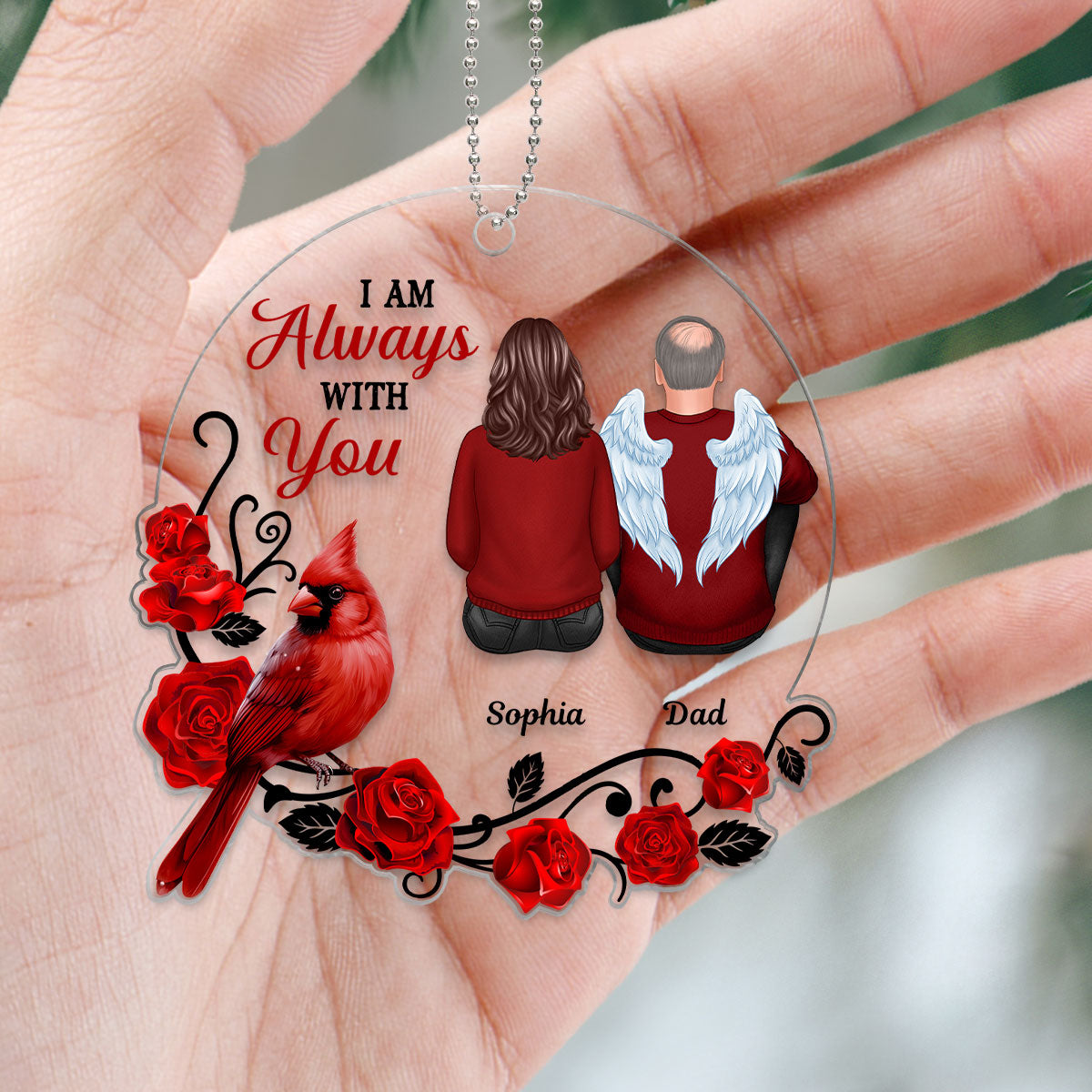 Always With You Roses Cardinal Family Remembrance Memorial Keepsake Christmas Personalized Acrylic Ornament