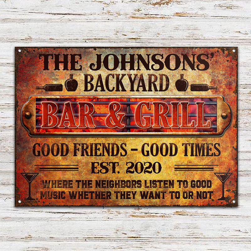 BBQ Backyard Bar & Grill Listen To Good Music - Personalized Custom Classic Metal Signs