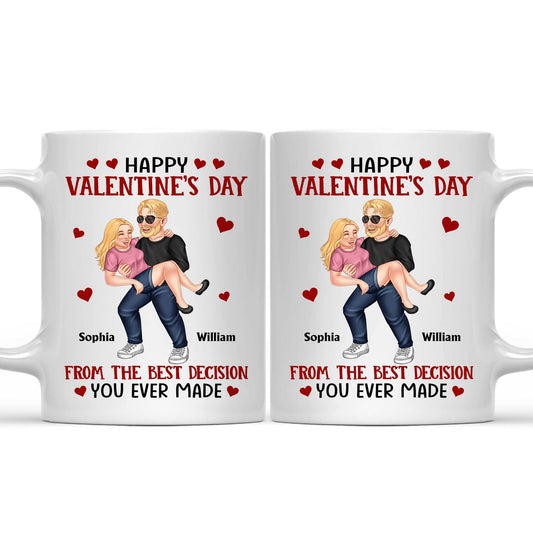From The Best Decision You Ever Made - Gift For Couples, Husband, Wife, Boyfriend, Girlfriend - Personalized Mug