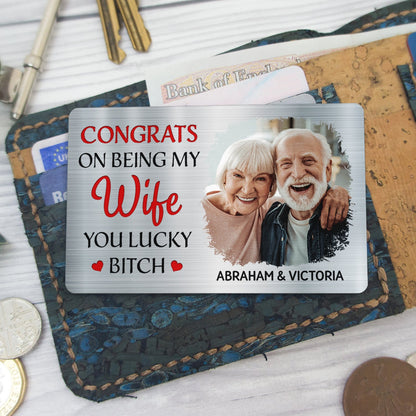 Custom Photo Congrats On Being My Husband - Anniversary Gift For Spouse, Lover, Couple - Personalized Aluminum Wallet Card