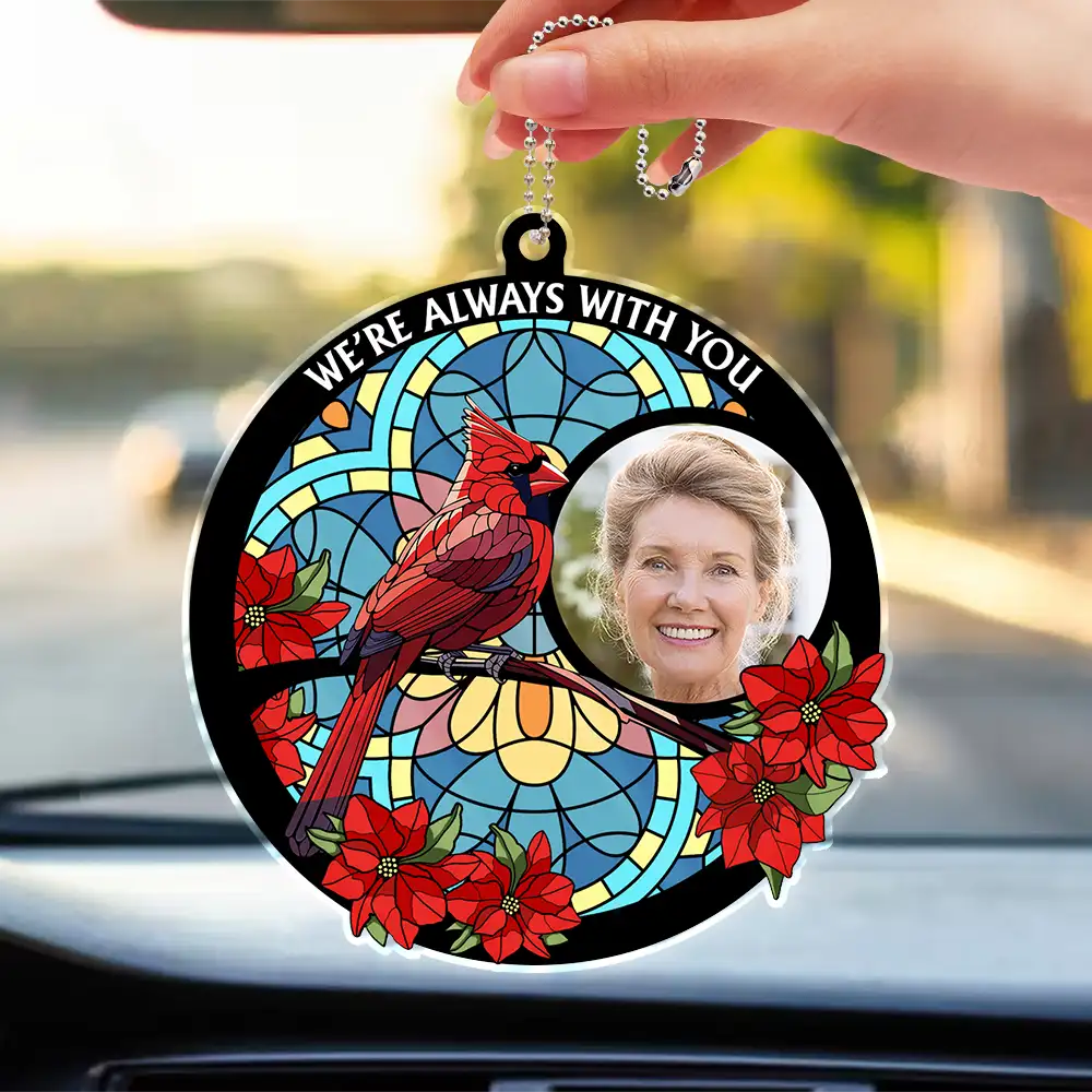 Custom Photo I'm Always With You Memorial - Personalized Acrylic Car Hanger