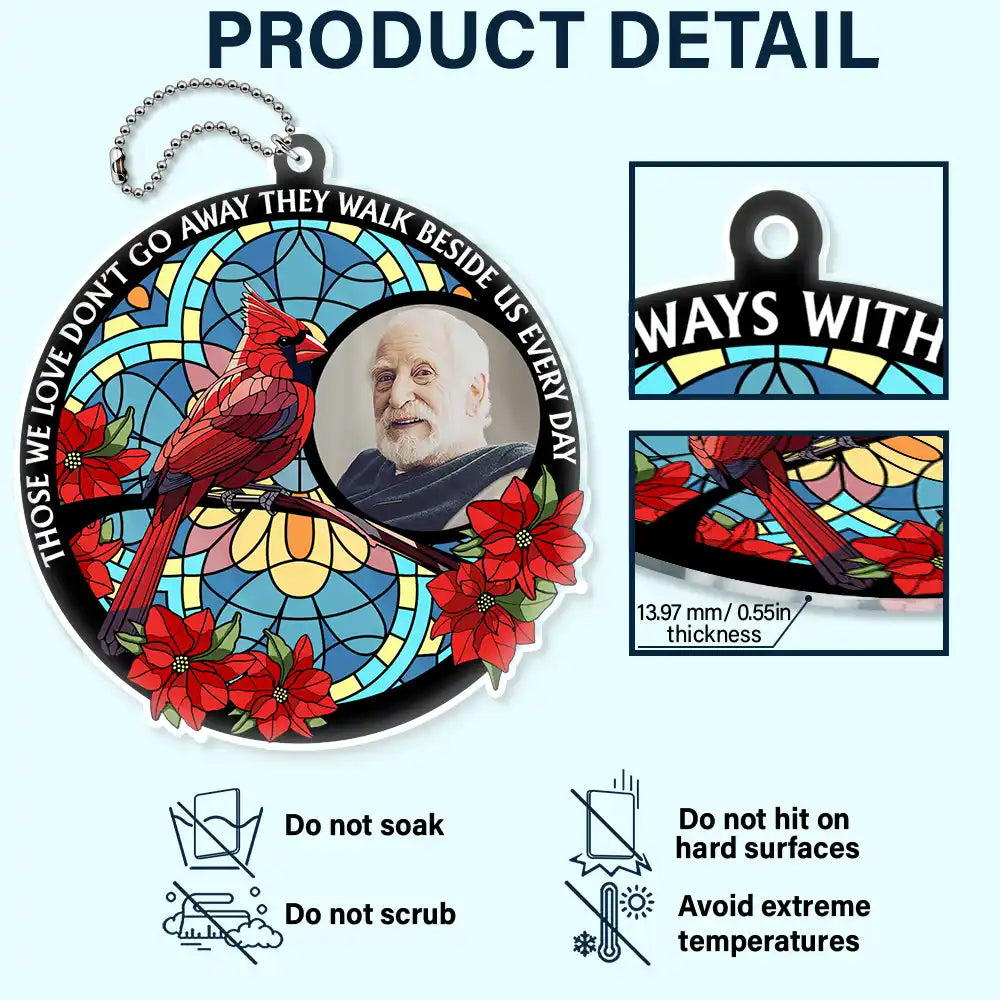 Custom Photo I'm Always With You Memorial - Personalized Acrylic Car Hanger
