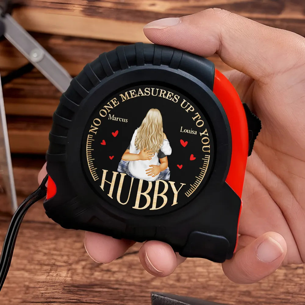 No One Measures Up To You Hot Couple - Personalized Tape Measure