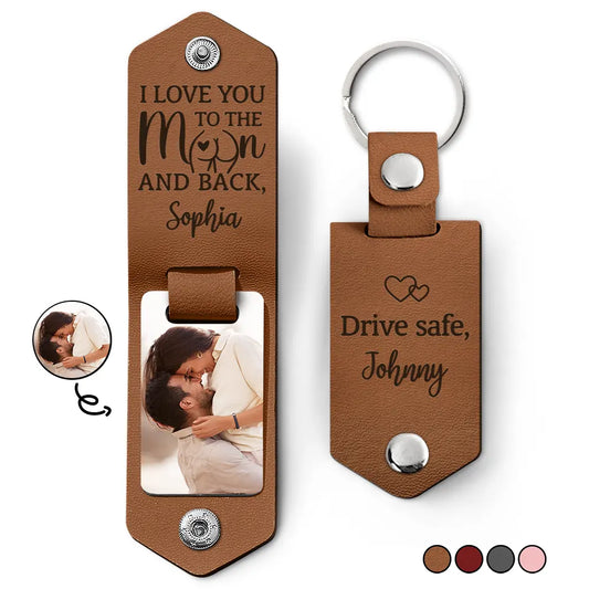Custom Photo Drive Safe I Love You To The Moon And Back - Personalized Leather Photo Keychain