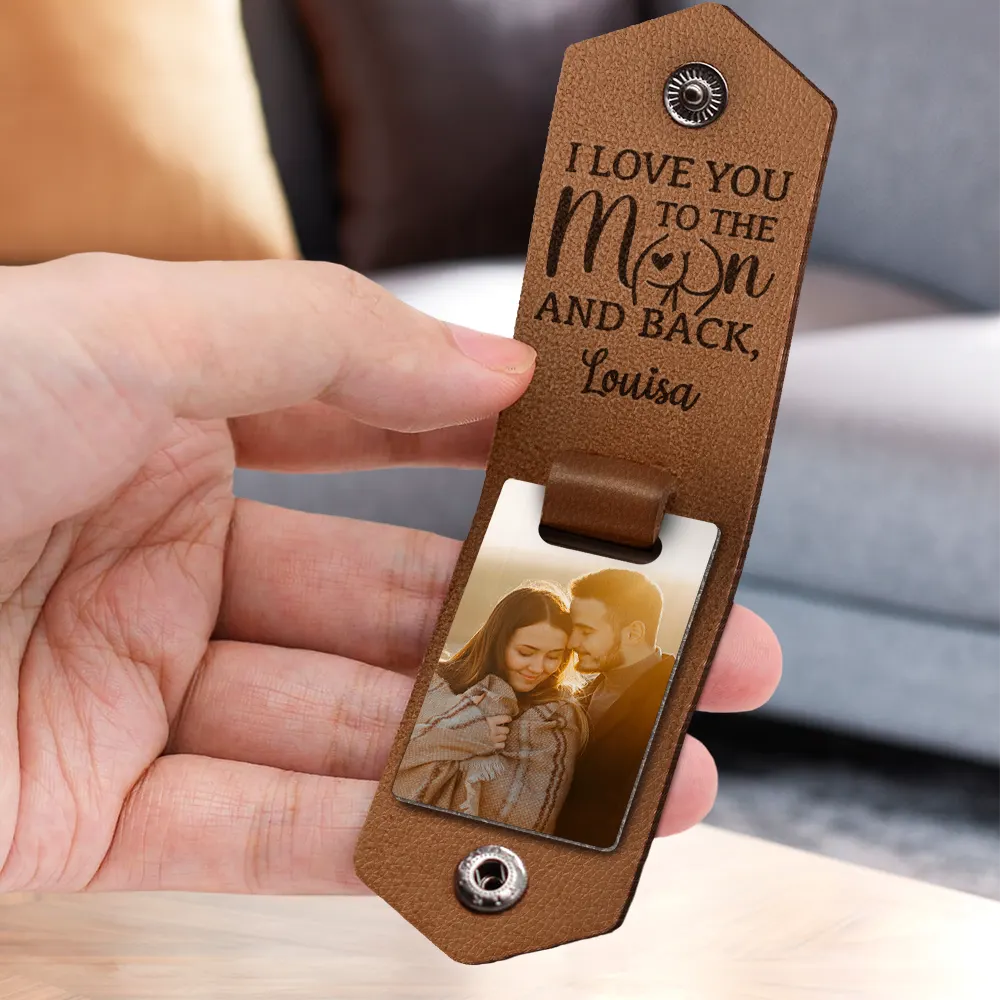 Custom Photo Drive Safe I Love You To The Moon And Back - Personalized Leather Photo Keychain