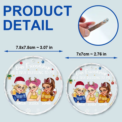 Our Friendship Is A True Blessing Christmas - Personalized Circle Glass Ornament