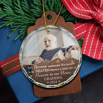 Gift For Grandparents - Custom Photo Memorial Because Someone We Love Is In Heaven - Personalized Circle Glass Ornament