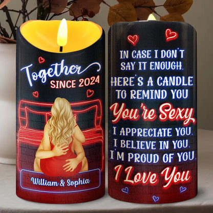 In Case I Don't Say It Enough - Personalized Flameless LED Candle