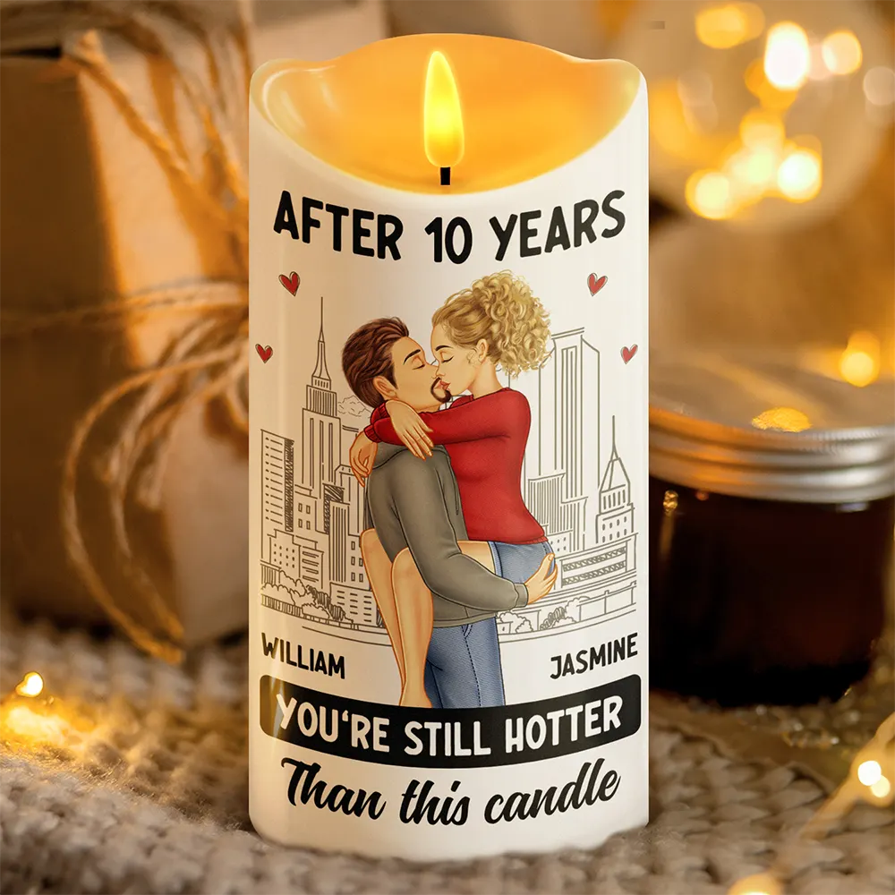 You're Still Hotter Than This Candle - Personalized Flameless LED Candle