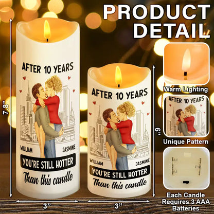 You're Still Hotter Than This Candle - Personalized Flameless LED Candle