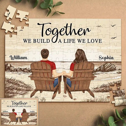 Together We Build A Life We Love - Personalized Jigsaw Puzzle