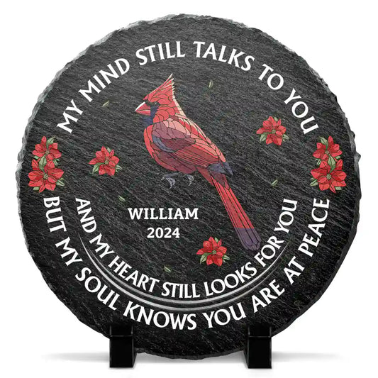 Memorial, Family, Gift For Yourself - Memorial My Mind Still Talks To You - Personalized Circle Memorial Garden Stone
