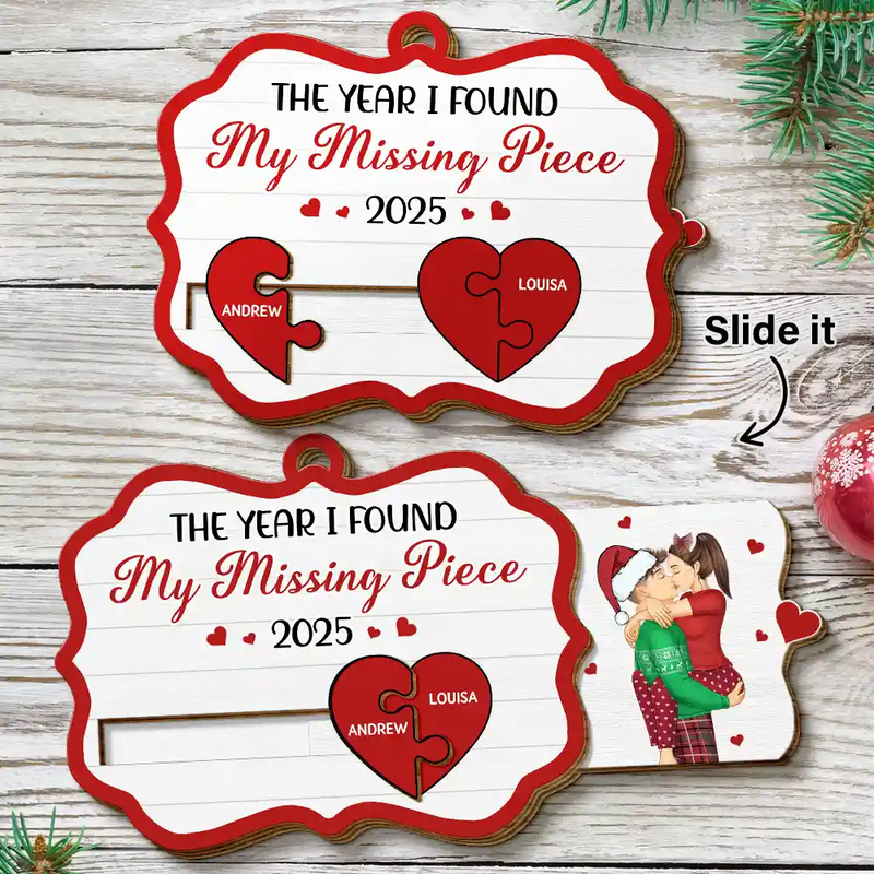 The Year I Found My Missing Piece Kissing Couples - Personalized Wooden Slide Ornament