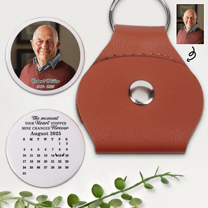 Custom Photo Calendar The Moment Your Heart Stopped Memorial - Personalized Leather Pocket Hug