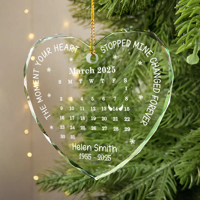 Calendar The Moment Your Heart Stopped Memorial - Personalized Heart Shaped Acrylic Ornament