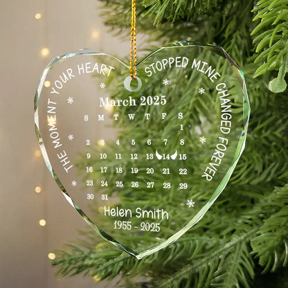 Calendar The Moment Your Heart Stopped Memorial - Personalized Heart Shaped Acrylic Ornament