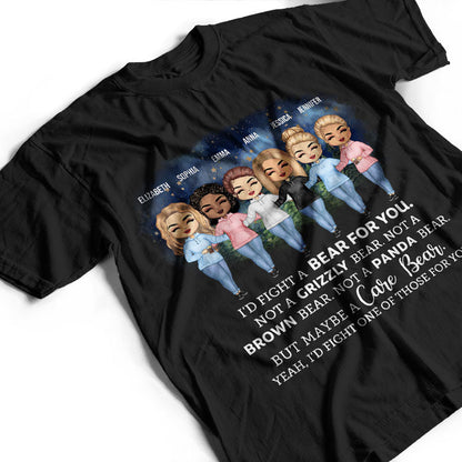 I'd Fight A Bear For You Camping Sisters - Sibling BFF Bestie Gift - Personalized Custom T Shirt