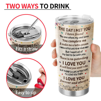The Day I Met You I Have Found The One Whom My Soul Loves Old Couple - Camping Gift - Personalized Custom Tumbler