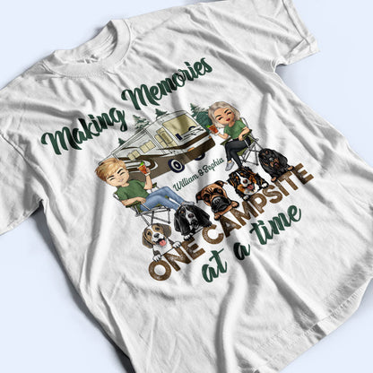 Making Memories One Campsite At A Time Dogs Camping Husband Wife - Couple Gift - Personalized Custom T Shirt