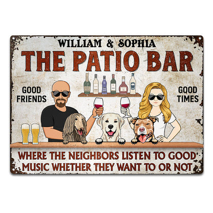 Where The Neighbors Listen To Good Music Couple Husband Wife Dog Lovers - Backyard Sign - Personalized Custom Classic Metal Signs