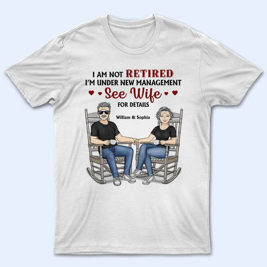 Family Couple Under New Management See Wife For Details - Couple Gift - Personalized Custom T Shirt