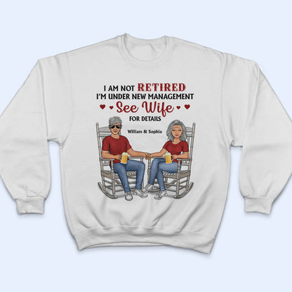 Family Couple Under New Management See Wife For Details - Couple Gift - Personalized Custom T Shirt