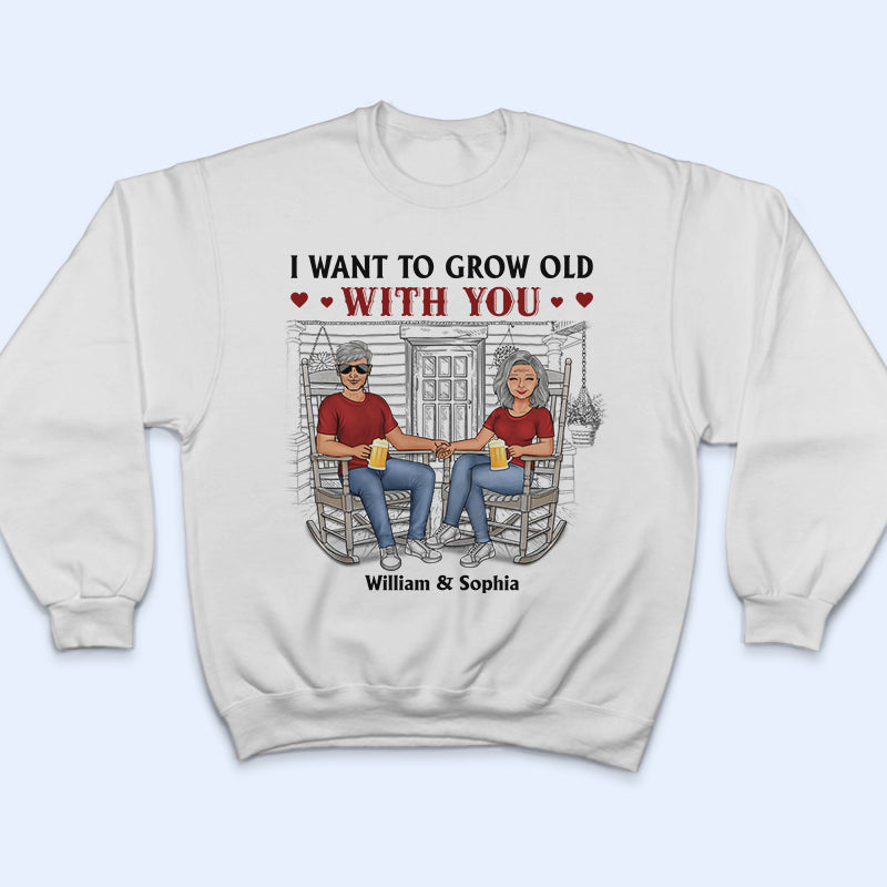 Family Couple I Want To Grow Old With You - Couple Gift - Personalized Custom T Shirt