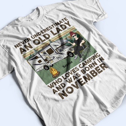 Never Underestimate An Old Lady Who Loves Camping - Personalized Custom T Shirt