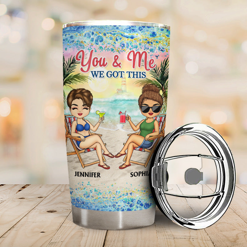 You And Me We Got This I Wish I Could Turn Back The Clock Husband Wife Beach Traveling - Gift For Couples - Personalized Custom Tumbler