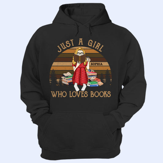 Just A Girl Who Loves Books Reading Vintage - Gift For Book Lovers - Personalized Custom T Shirt