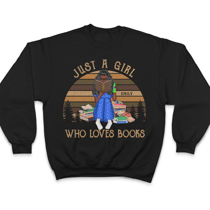 Just A Girl Who Loves Books Reading Vintage - Gift For Book Lovers - Personalized Custom T Shirt