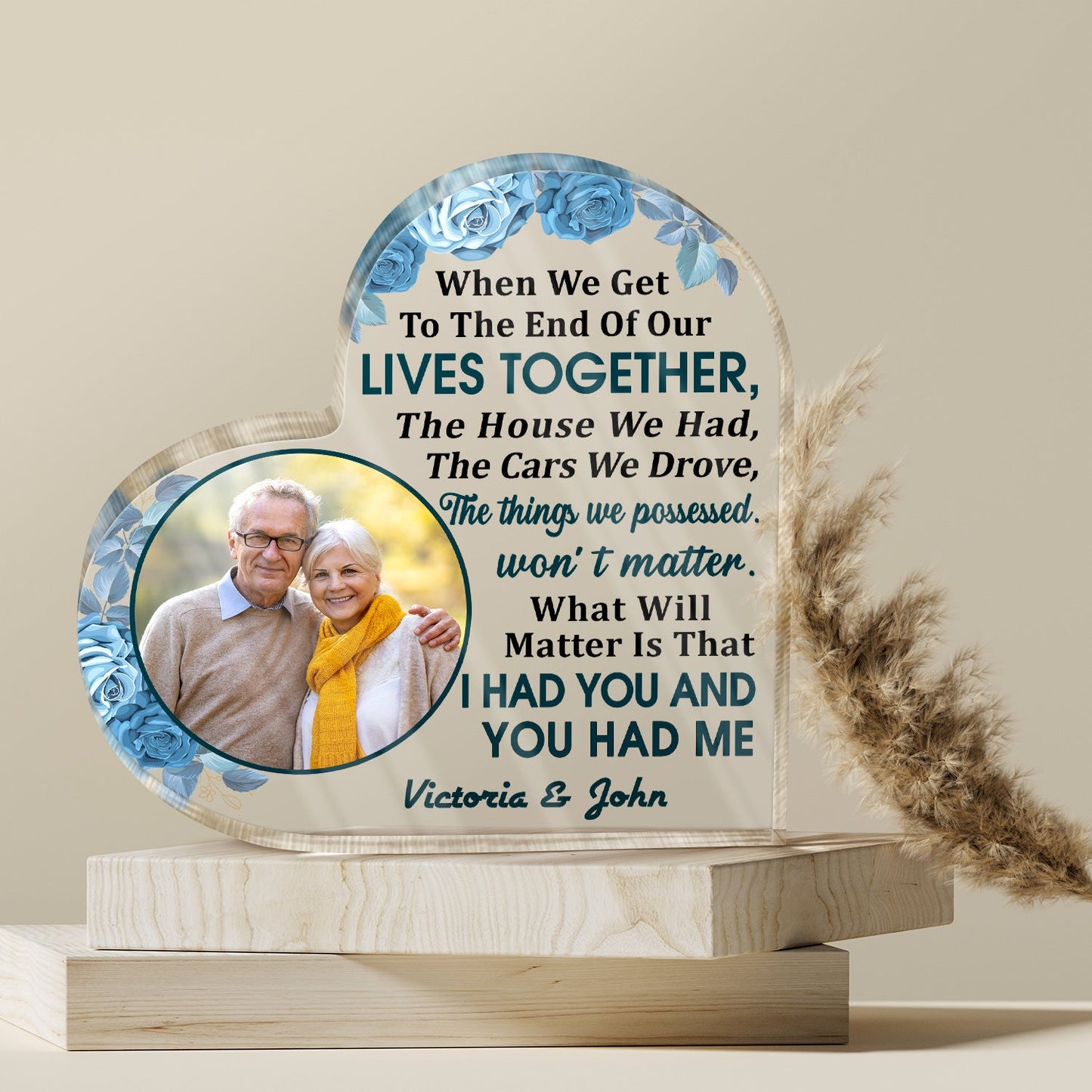 Custom Photo Family Old Couple When We Get To The End - Personalized Custom Heart Shaped Acrylic Plaque