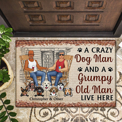 Family Couple A Lovely Lady And Her Grumpy Old Man Live Here With Their Crazy Dogs - Gift For Dog Lovers - Personalized Custom Doormat