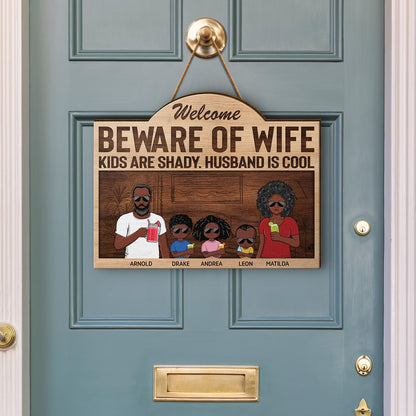 Beware Of Wife Kids Are Shady Husband Is Cool Couple - Anniversary, Birthday, Housewarming Gift For Spouse, Husband, Wife, Family - Personalized Custom Shaped Wood Sign