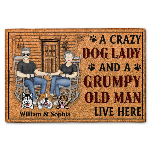 A Crazy Dog Lady And A Grumpy Old Man Live Here - Outdoor, Home Decor Gift For Family, Couple, Pet Lovers - Personalized Custom Doormat